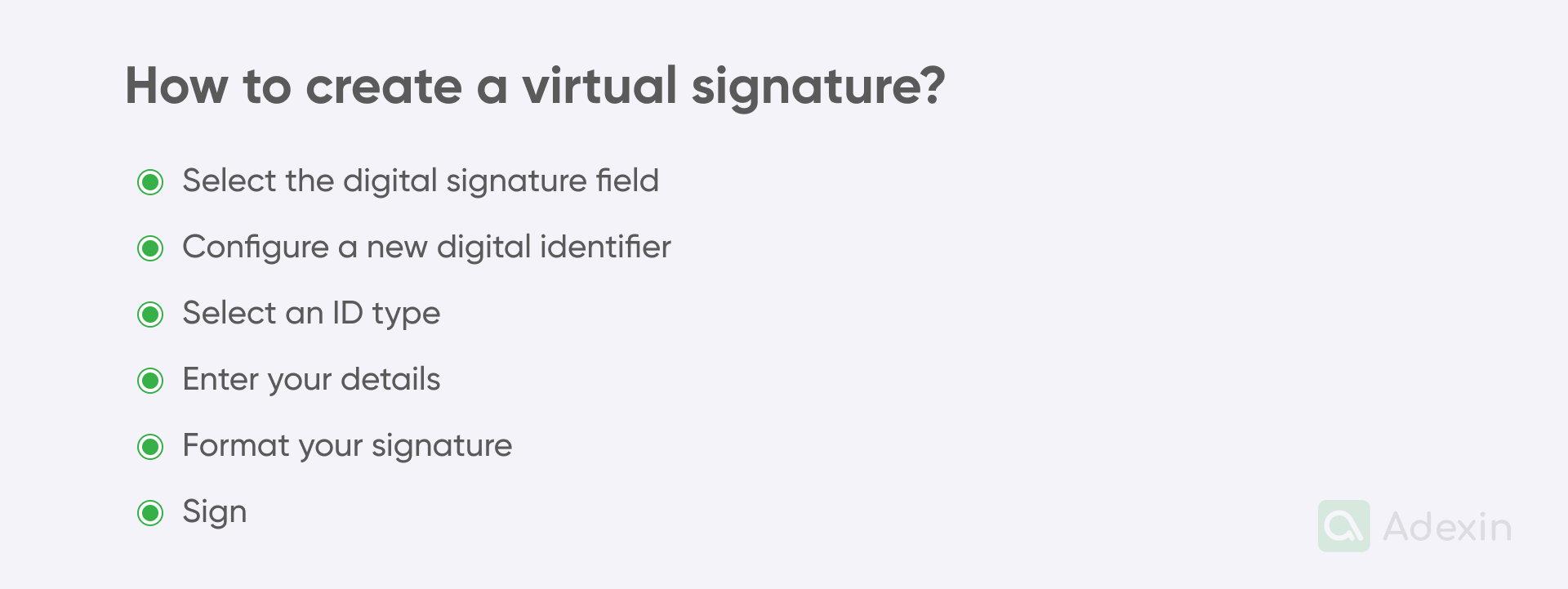 The process of creating a virtual signature