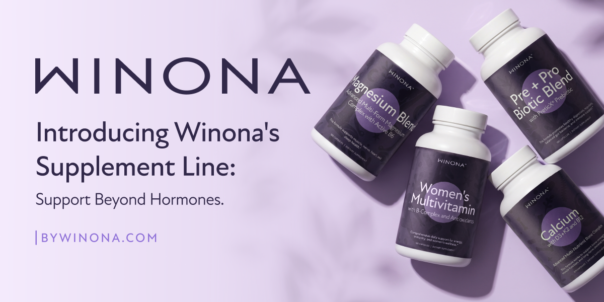 Menopause Telehealth Leader Winona Launches Line of Supplements Specifically Formulated to Help Women Navigate the Menopause Transition