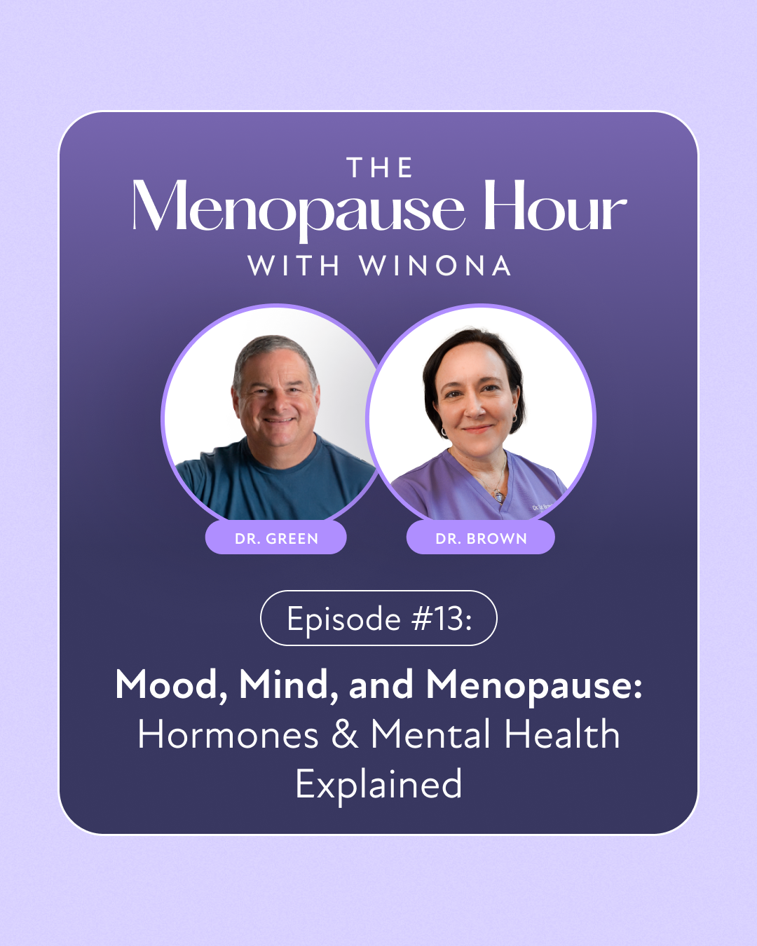 The Menopause Hour Episode -13