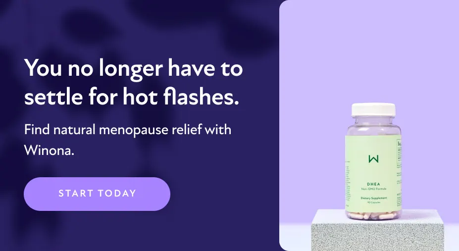 Struggling with hot flashes? Find fast, natural symptom relief with Winona. Try Winona Today