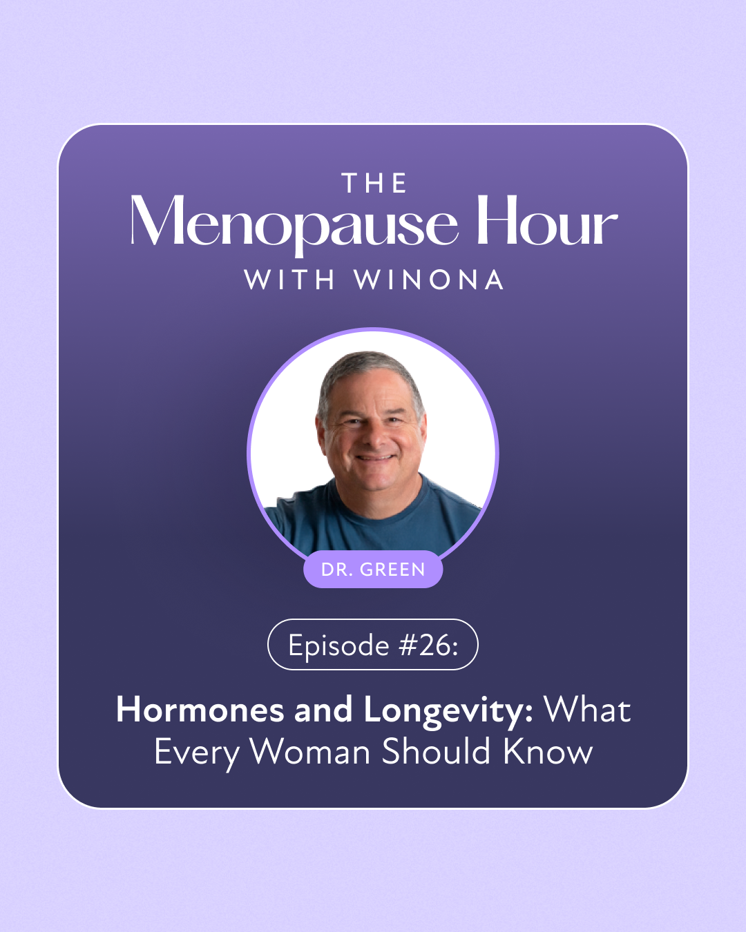 The Menopause Hour - Episode -26