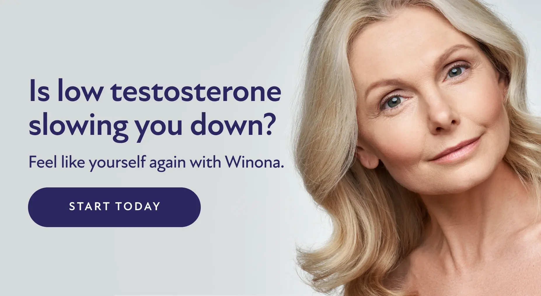 Is low testosterone slowing you down? Feel like yourself again with Winona. Start Today.