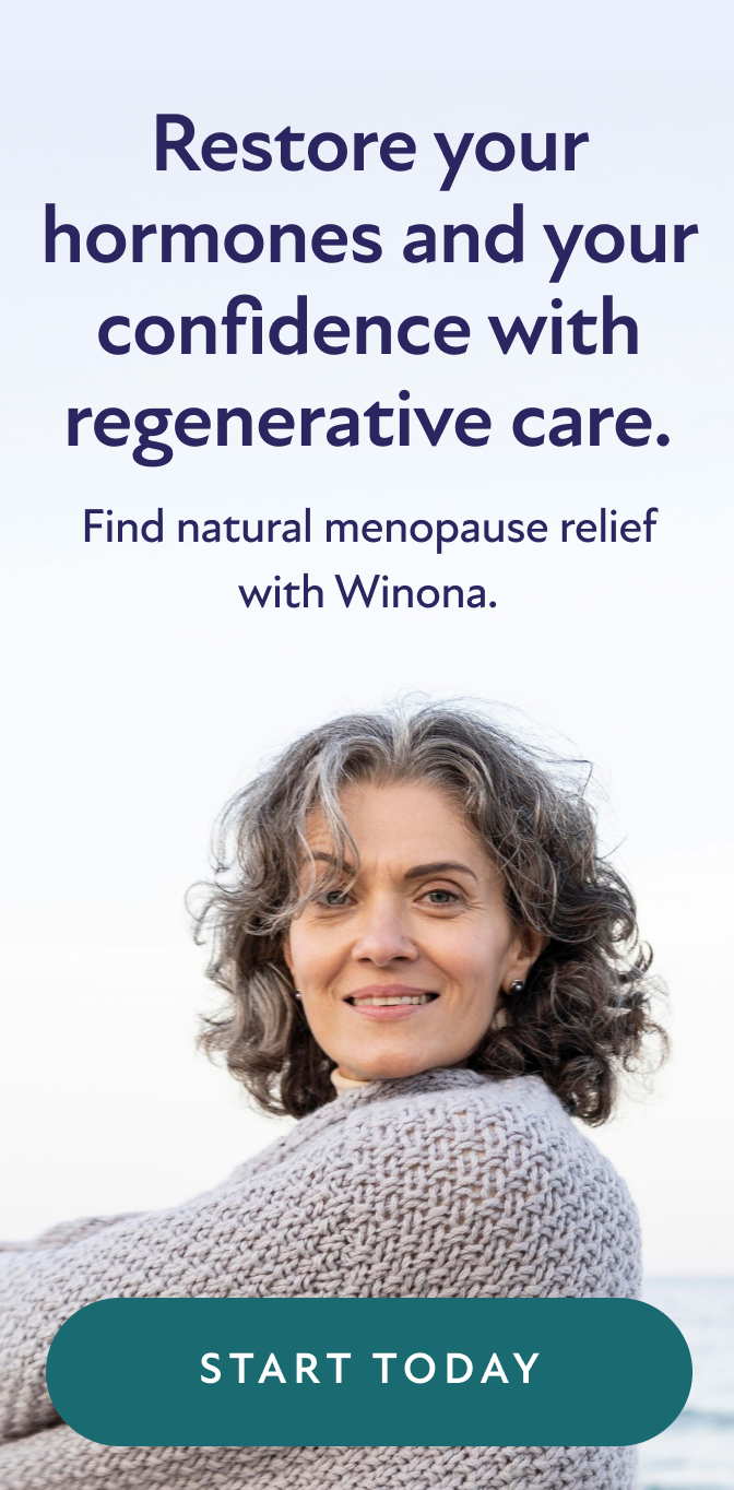 Restore your hormones and your confidence with regenerative care. Find natural menopause relief with Winona. Start Today.