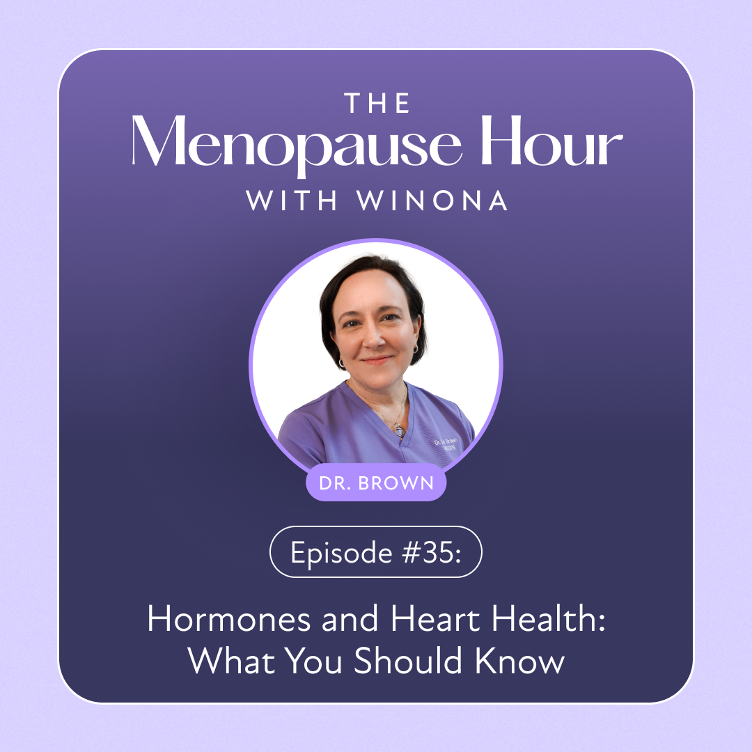 The Menopause Hour - Episode -35 Hormones and Heart Health What You Should Know