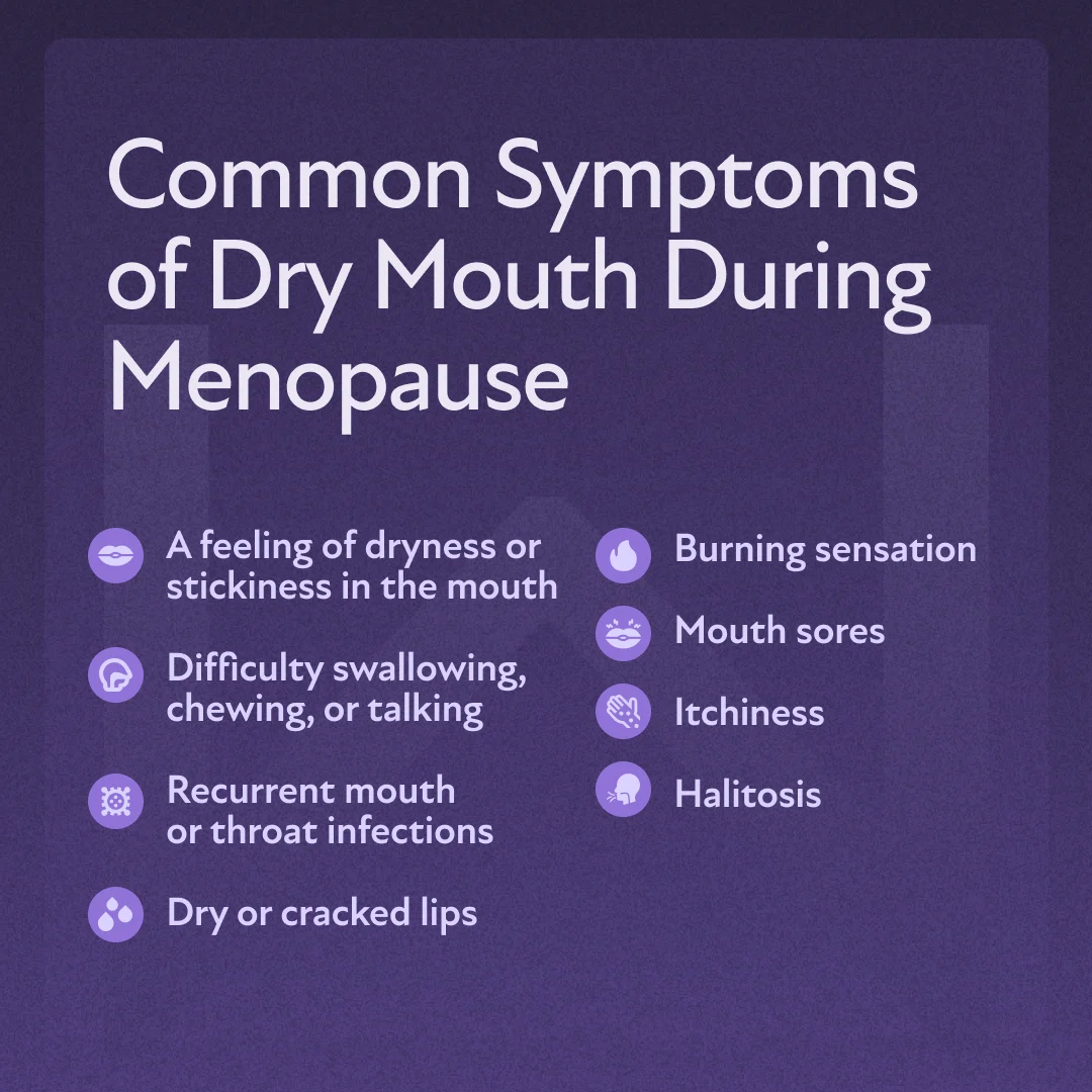 Dry Mouth Symptoms During Menopause