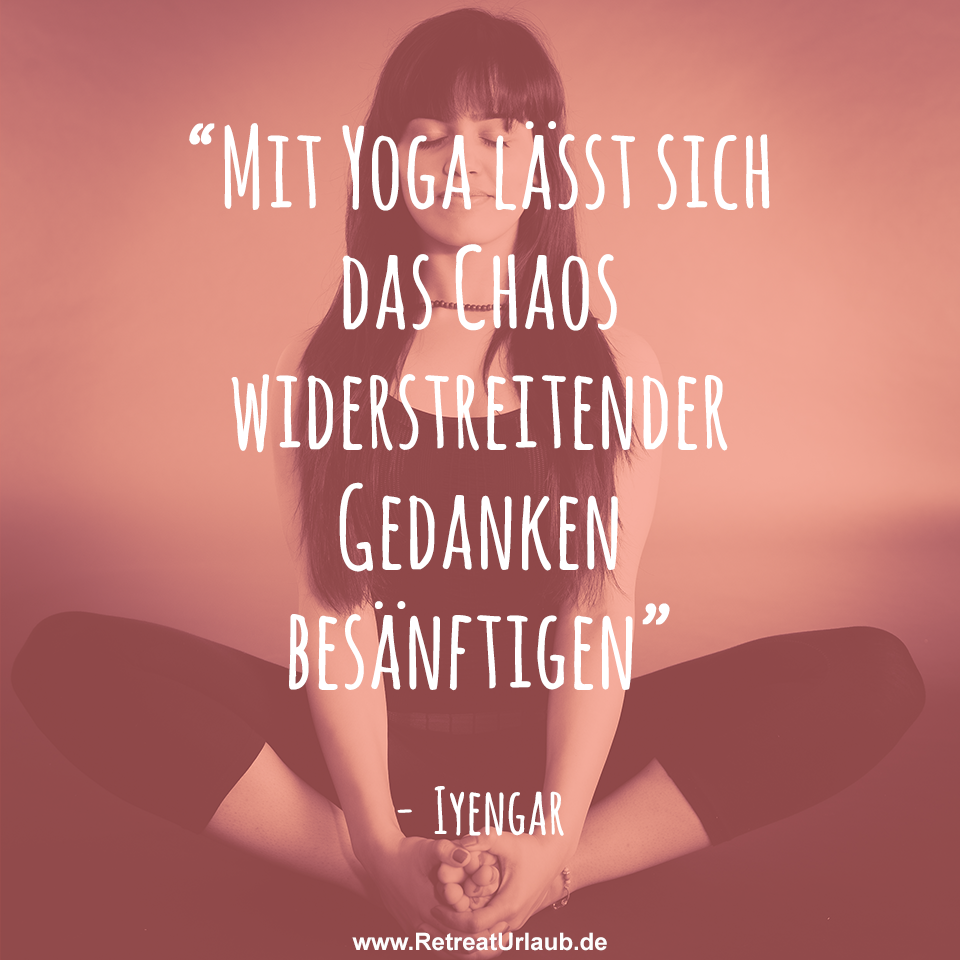 Die 100 besten Yoga Zitate, Sprüche und Weisheiten