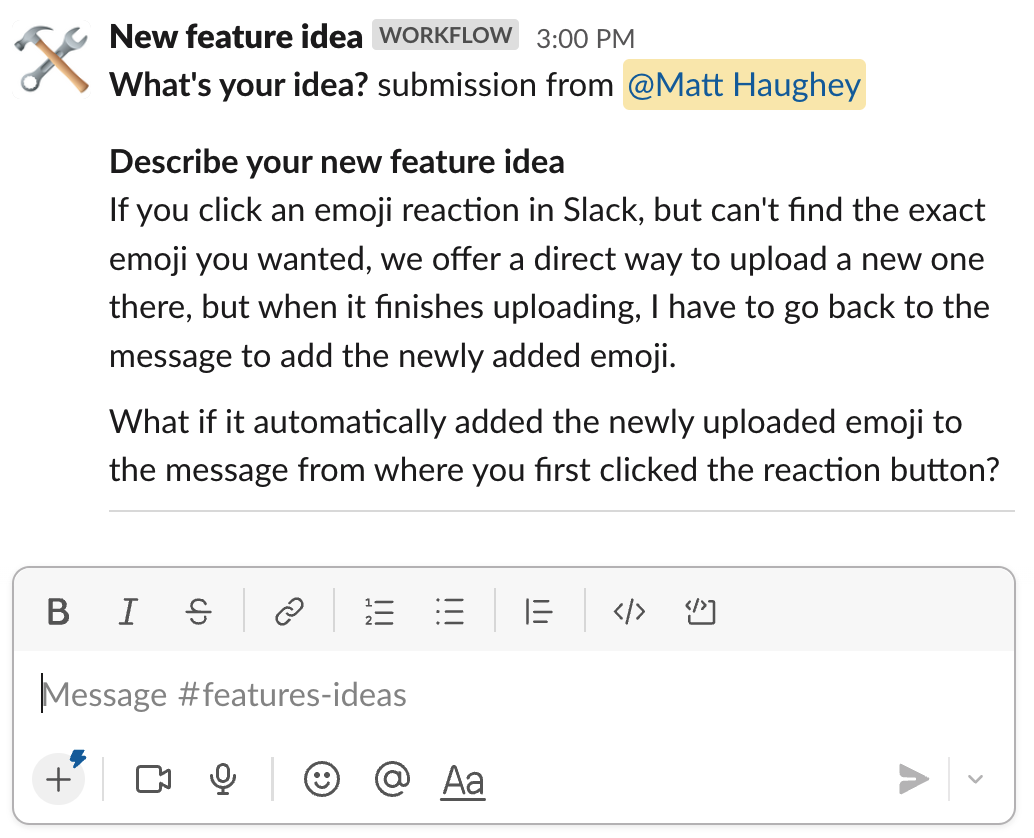 A new feature idea submitted through a workflow in Slack