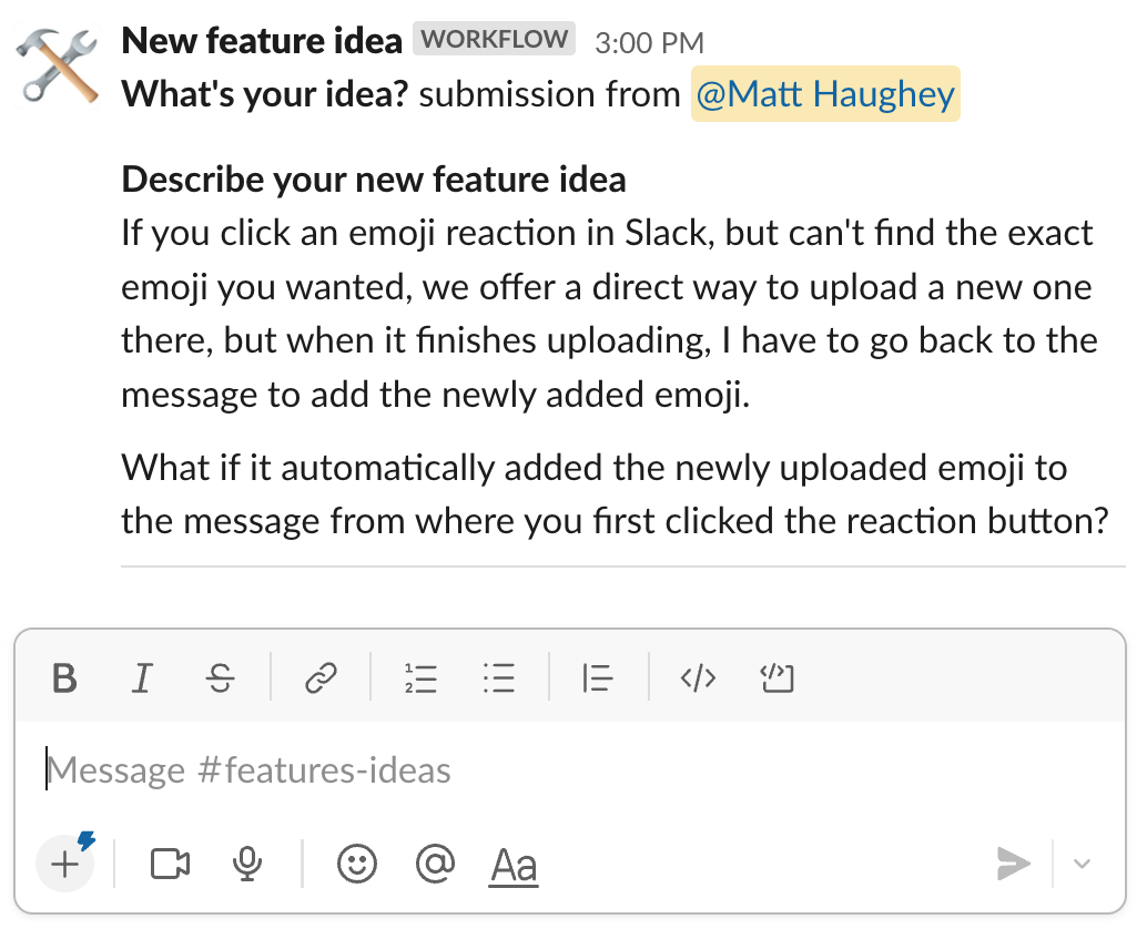 A new feature idea submitted through a workflow in Slack