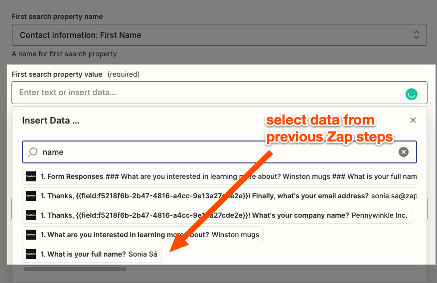 Click on the "First search property value" field and select previous Zap step data from the dropdown to use as your search value.