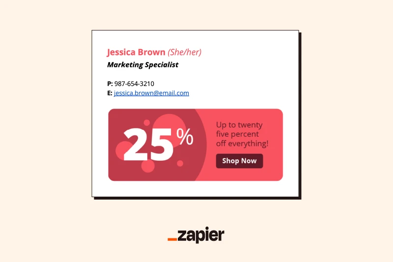 Image of a promotional email signature example, including the person's name, pronouns, title, phone number, and email address, followed by a red banner image promoting a 25% off sale