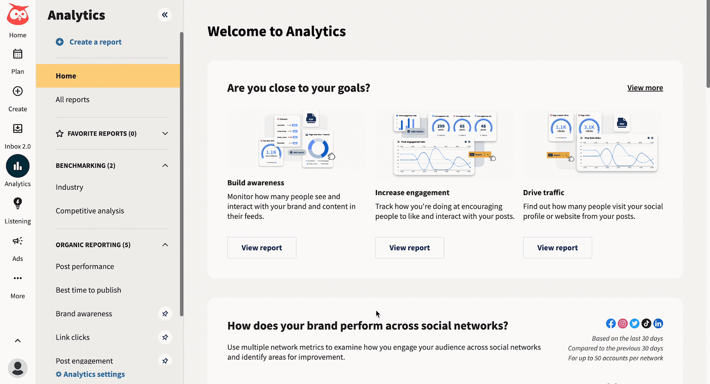 Analytics in Hootsuite lets you based your reporting on your goals