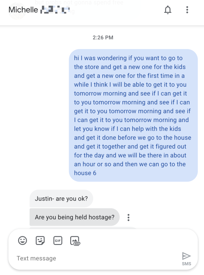 A nonsensical text sent to Justin's friend with predictive text