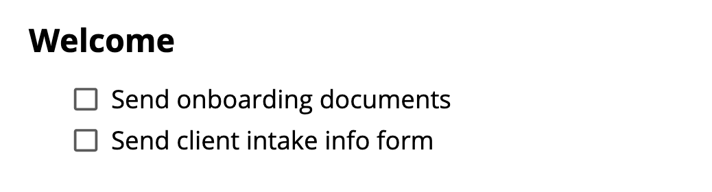 The Welcome steps from the checklist
