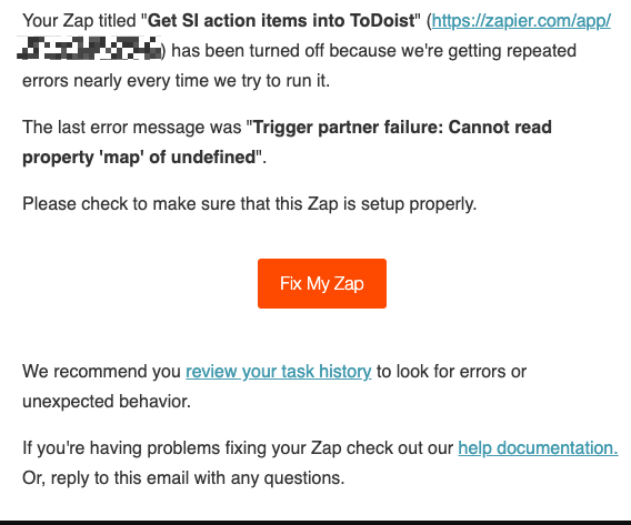 An example of an email notification whenever a Zap encounters an error. The email message includes an orange button that says, "Fix My Zap." 