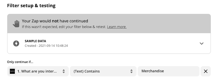 A completed filter test in the Zap editor. The message reads that the Zap would not continue, based on the filter criteria.