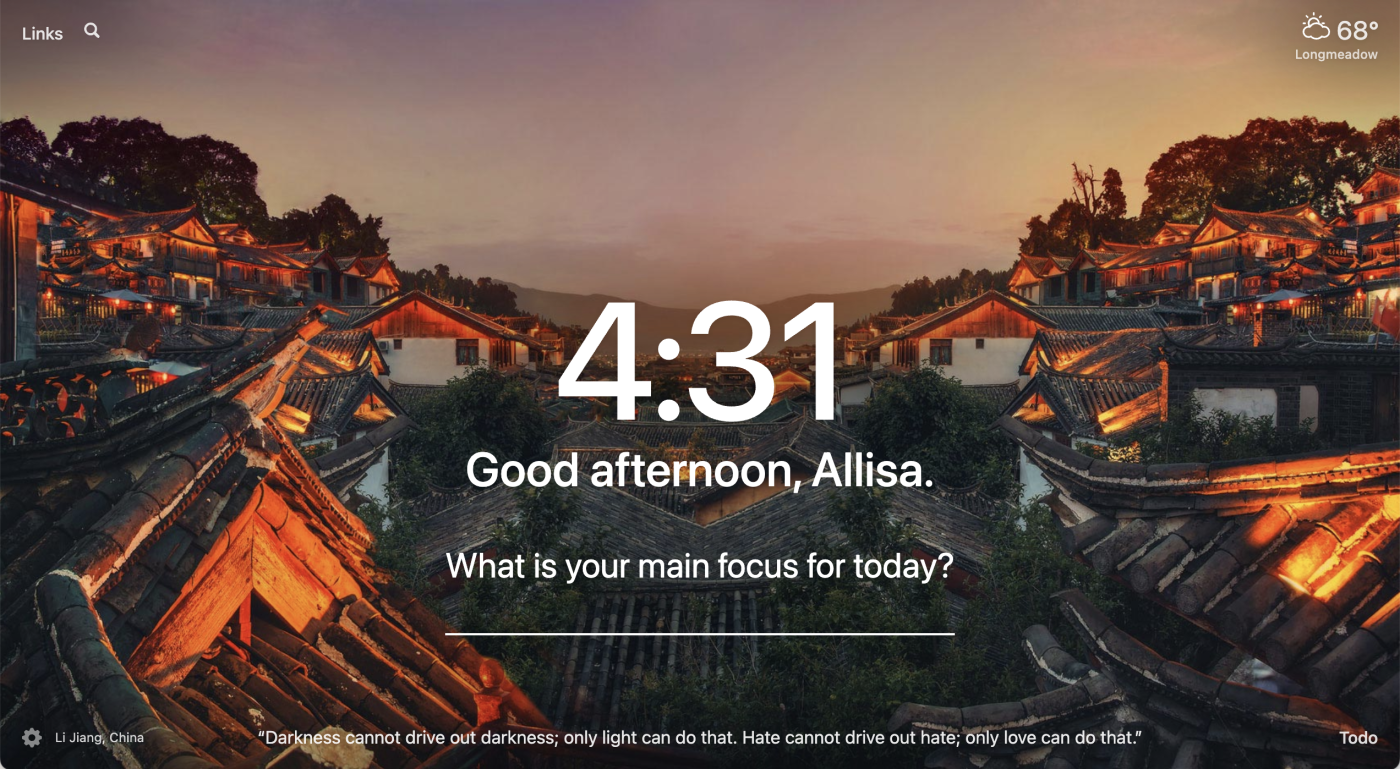 Screenshot of a Chrome window browser with the Momentum extension. The entire window is covered by a photo of rooftops in a town in China with the time (4:31) and the text "Good afternoon, Allisa. What is your main focus for today?" and a blank space for users to type in their daily goal
