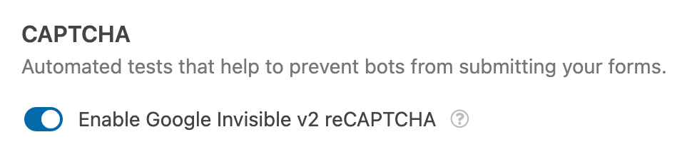 Toggling on the invisible reCAPTCHA in WPForms