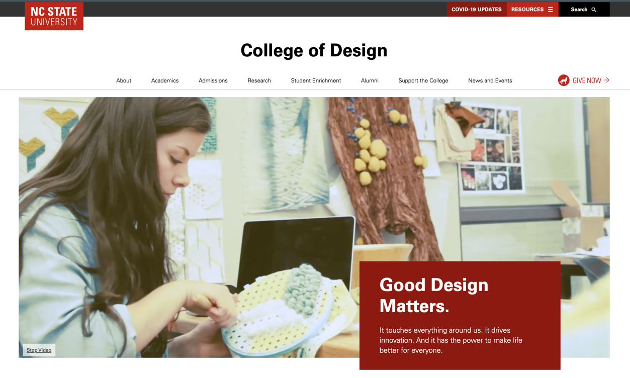 The website for Ronald Mace's school, NC State University College of Design, with a "Stop Video" button in the bottom left corner for the autoplaying large video. 