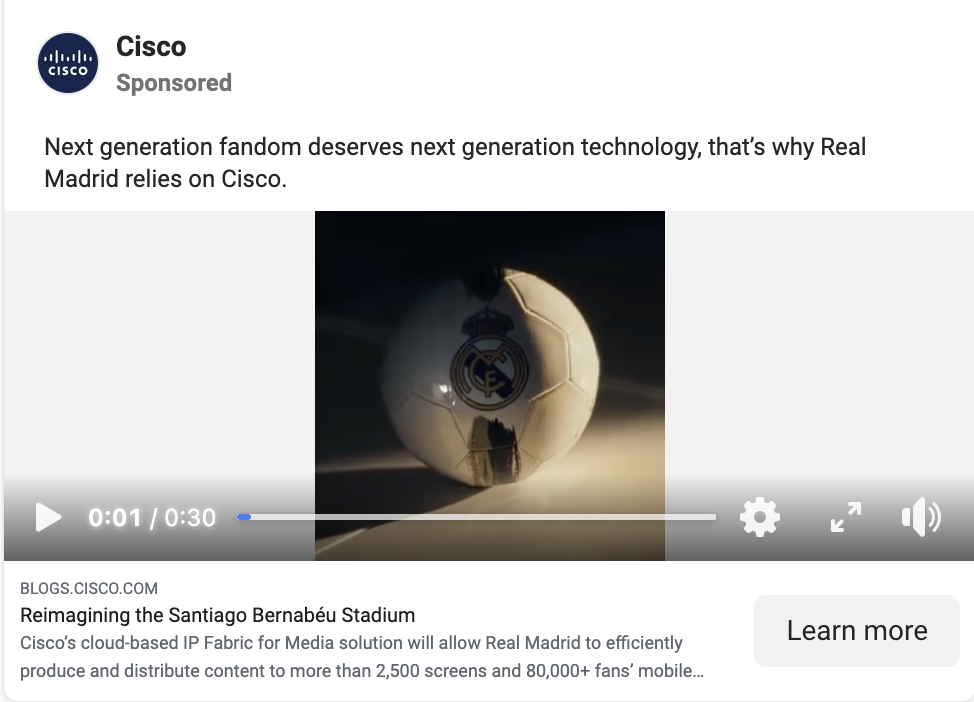 Cisco's Facebook video ad featuring Real Madrid.