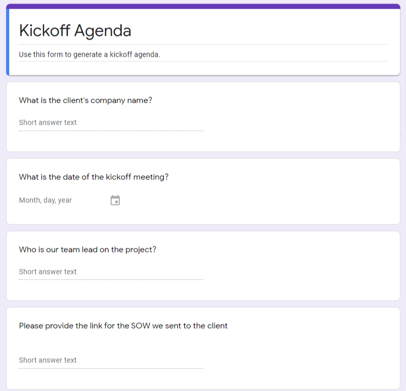 A screenshot of a Google Form, showing fields for company name, kickoff meeting date, team lead, and statement of work—all variables in the template.