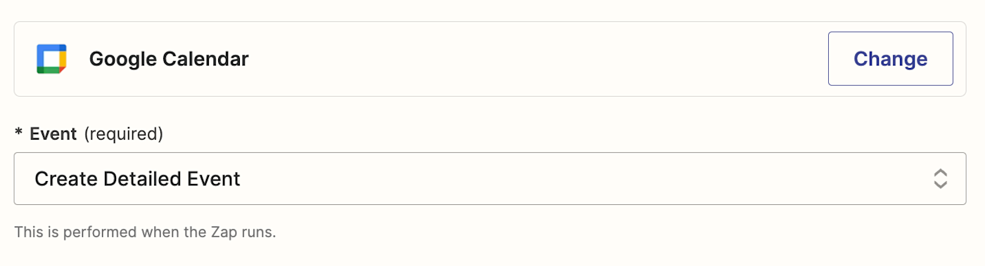 An action step in the Zap editor with Google Calendar selected for the action app and Create Detailed Event selected for the action event.