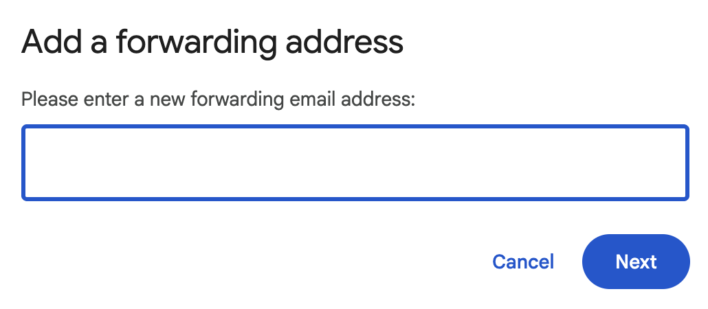 Gmail popup with a field to enter a forwarding address.