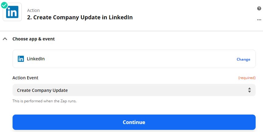 A screenshot showing how to set up your LinkedIn action event, choosing LinkedIn as the app and Create Company Update as the event.