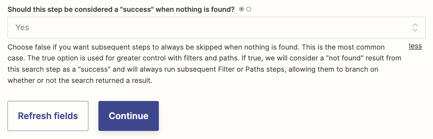 Yes is shown selected in the "Should this step be considered a 'success' when nothing is found?" field.