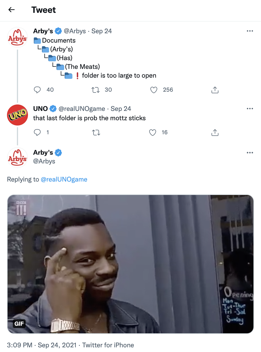 A screenshot of a tweet from Arby's using the Roll Safe meme in response to Uno's suggesting that the smallest folder in Arby's documents is mottz sticks.