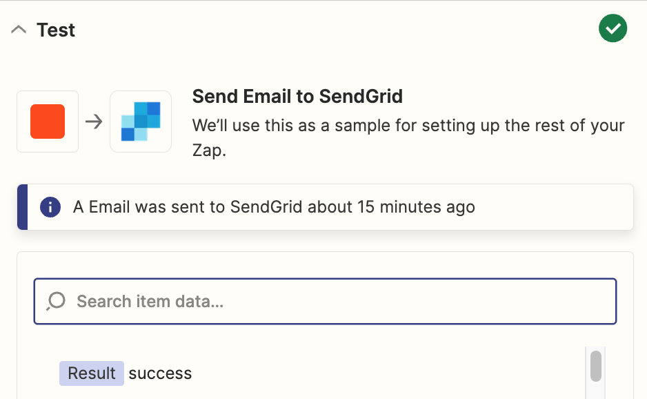 A test step in the Zap editor that shows an email was successfully sent in SendGrid.