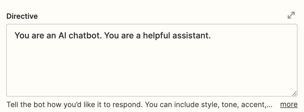 "You are an AI chatbot. You are a helpful assistant" has been added to the "Directive" field.