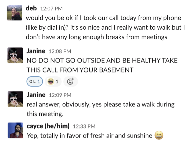 I asked if people would be ok if I took the call by dial-in, and after a quick joke, they said of course