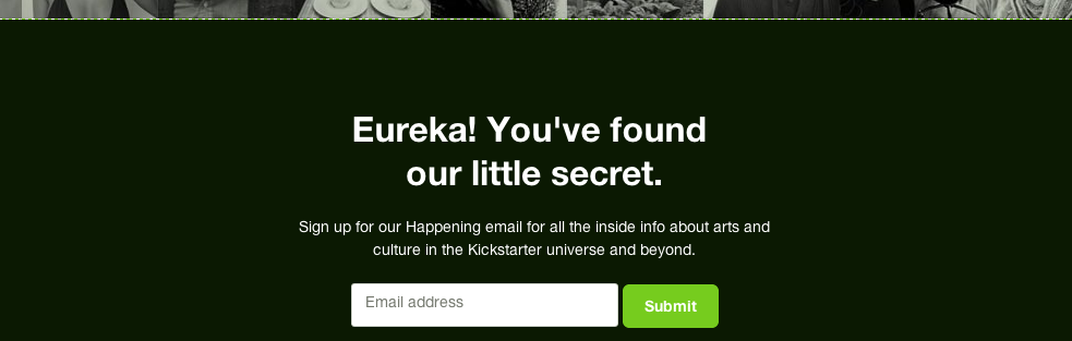 The image reads "Eureka! You've found our little secret. Sign up for our Happening email for all the inside info..."
