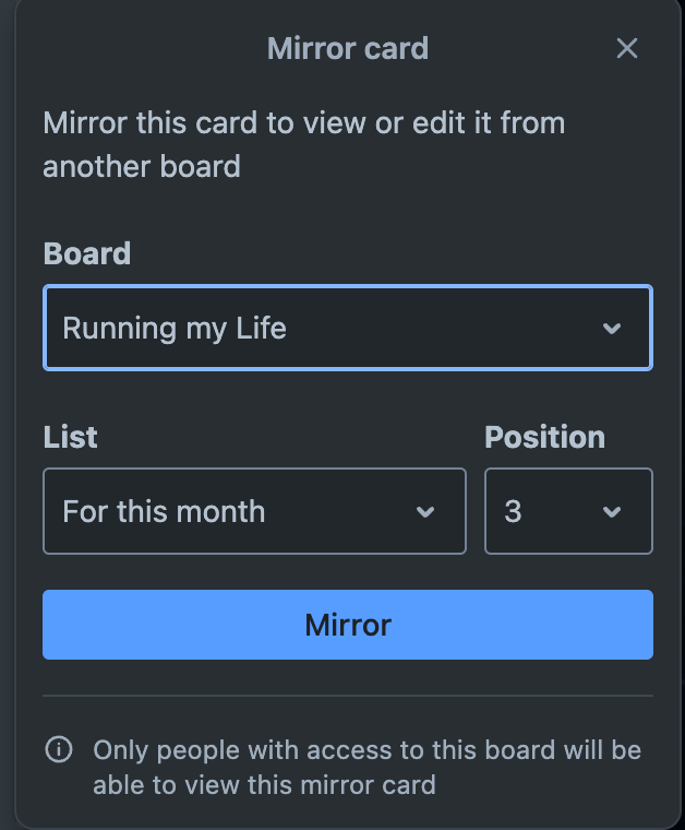 Selecting the board, list, and position for a mirror card in Trello