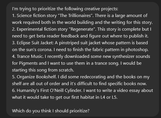 Briana's prompt, asking the AI to prioritize six different projects (she gives context on each one)