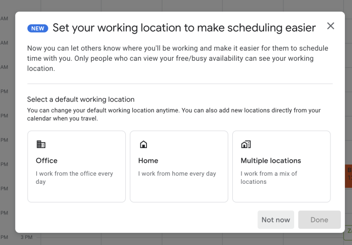 The message you'll see initially to set your work location