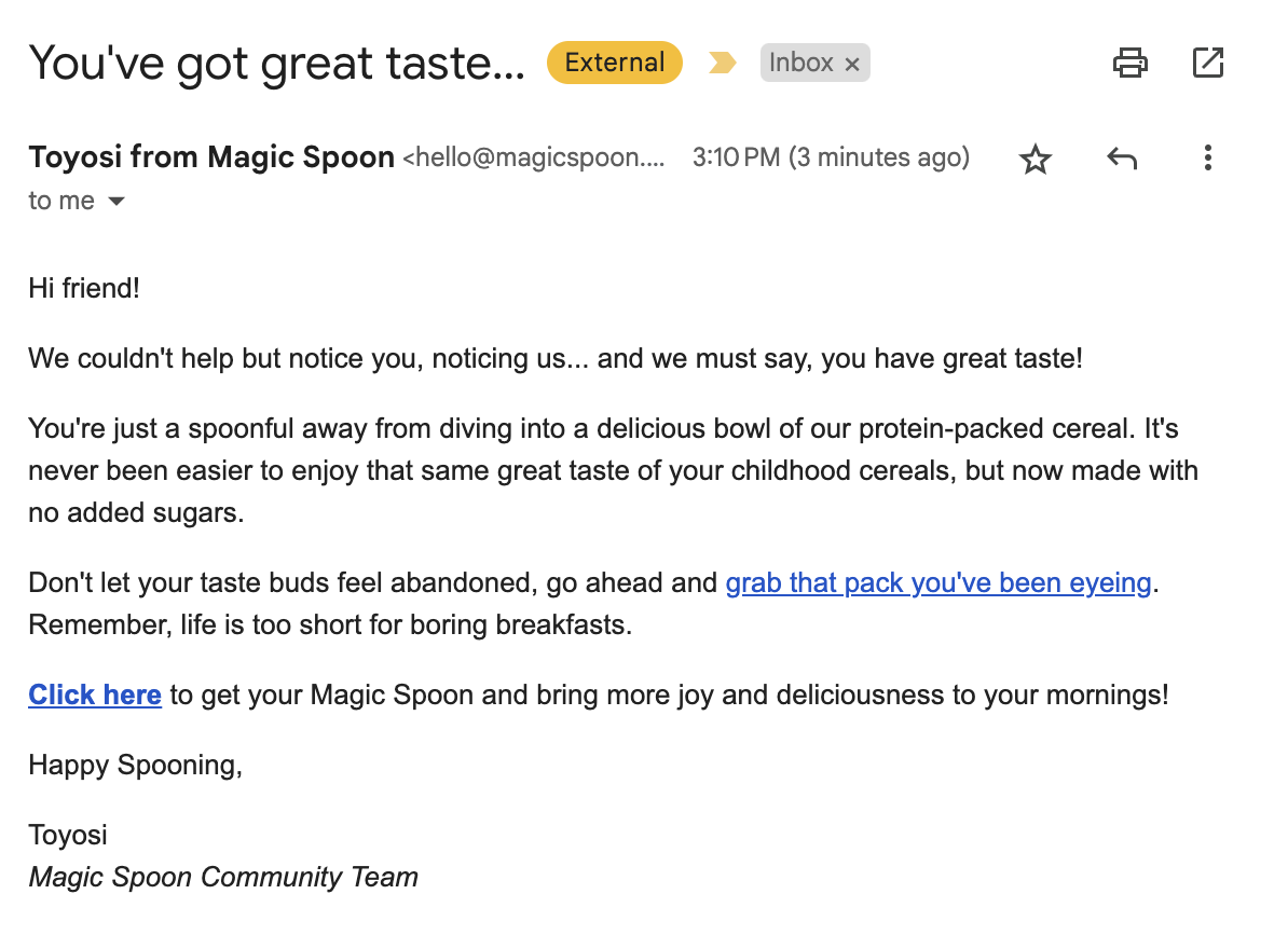 Plain text abandoned cart email marketing example from the high-protein cereal company Magic Spoon.