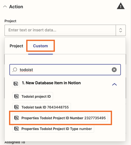 Screenshot of the Zap editor, setting up an action by clicking "Custom" and choosing "Properties Todoist Project ID Number"