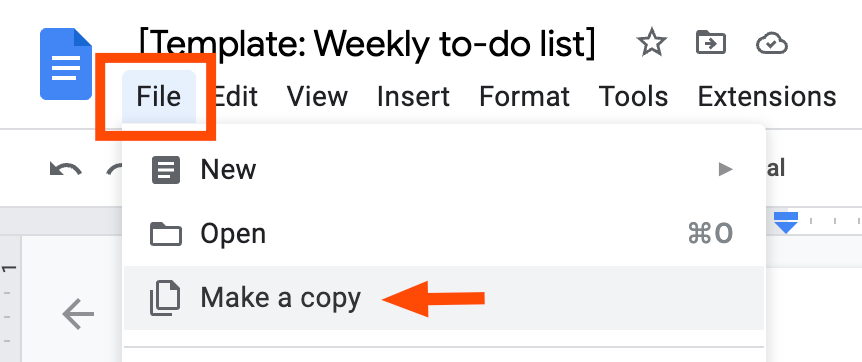 Portion of a Google document titled "[Template: Weekly to-do list]." The "File" tab is highlighted with a dropdown menu. An arrow points to "Make a copy" from the dropdown menu.