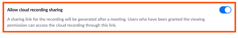 A toggle button to allow cloud recording sharing