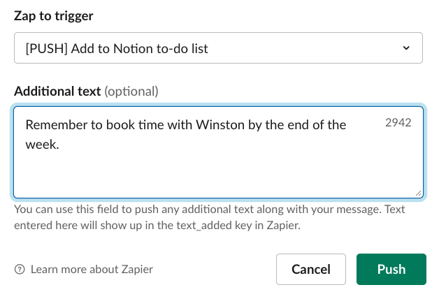 Slack's Push trigger allows additional text in a single field.