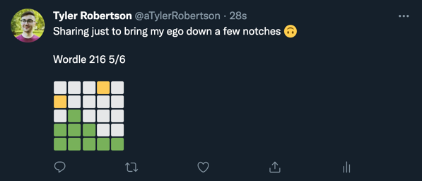 A screenshot of Tyler posting a bad showing on Wordle with the text "Sharing just to bring my ego down a few notches"
