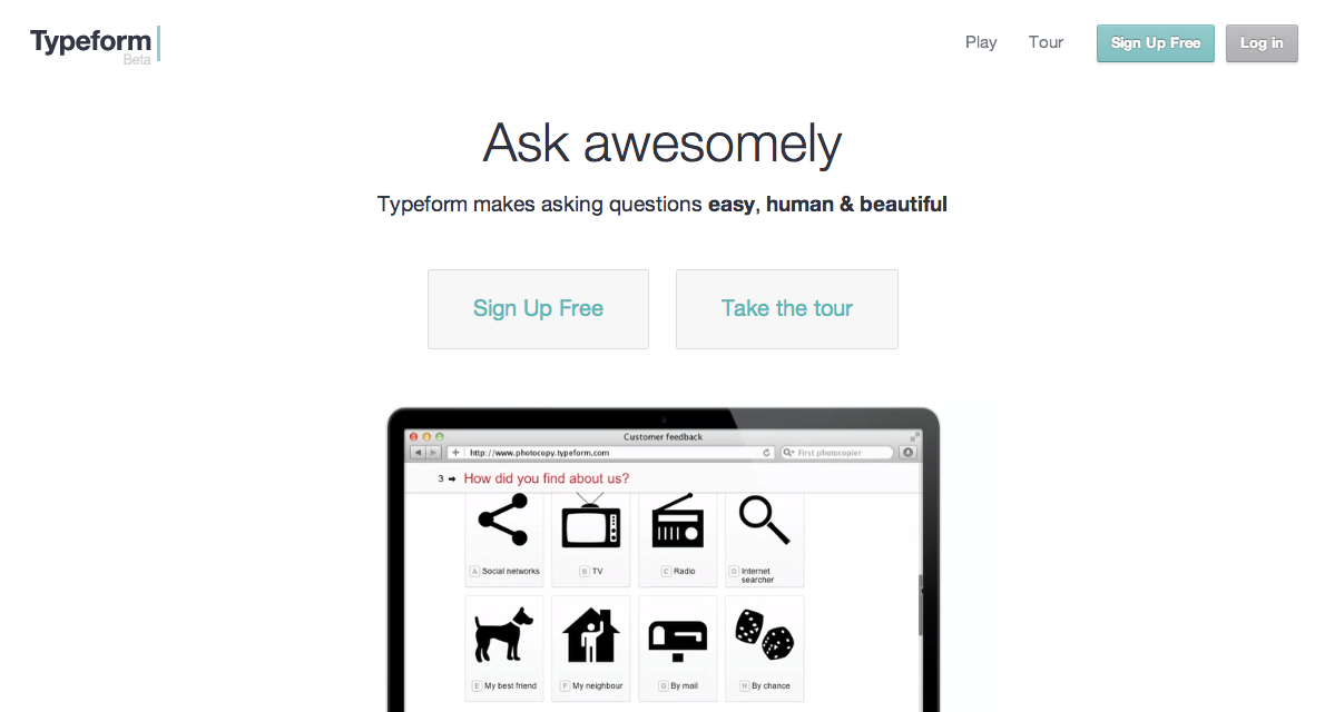 Typeform is a form app that lets you create quick, colorful, and interactive forms that people want to use.