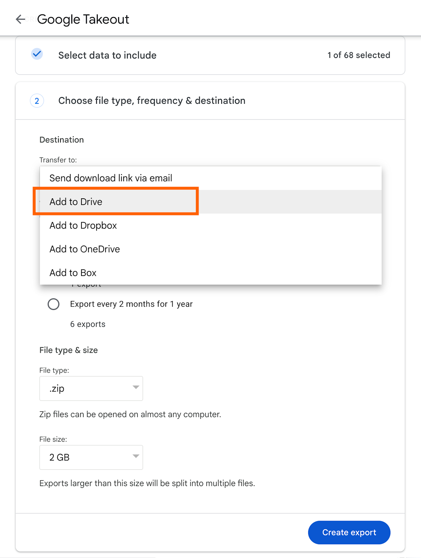 Screenshot of the Google Takeout interface in the "Choose file type, frequency & destination" section. The "Destination" dropdown menu is open, and the "Add to Drive" option is highlighted with an orange box.