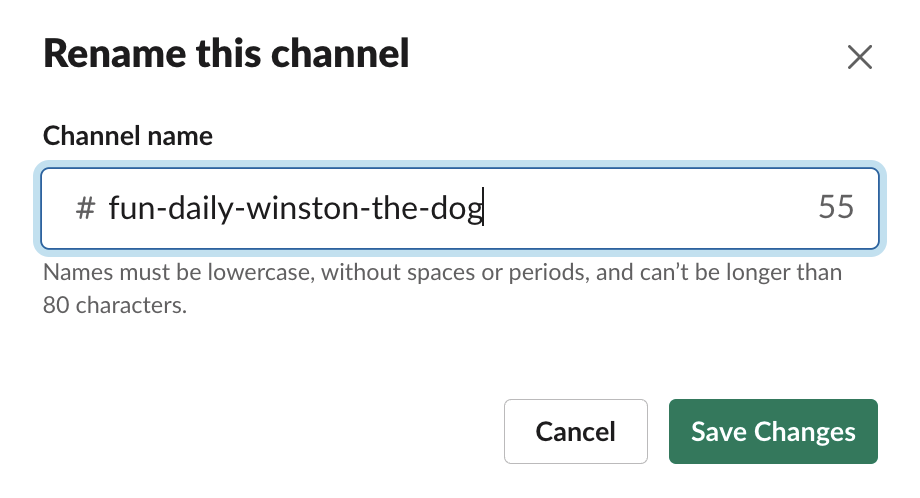 Example of a renaming a Slack channel. 
