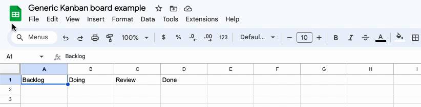 Gif of Google Sheets document titled Generic Kanban board example with cursor highlighting four columns then dragging their edges to widen them.