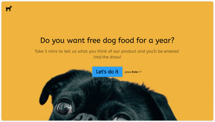 Welcome screen example (with a pug face, asking dog owners "Do you want free dog food for a year?")