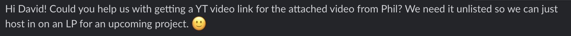 A message in Slack asking David for help uploading a YouTube video