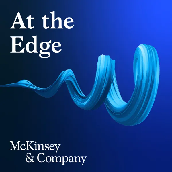 At the Edge, the best AI podcast for strategic executive perspectives
