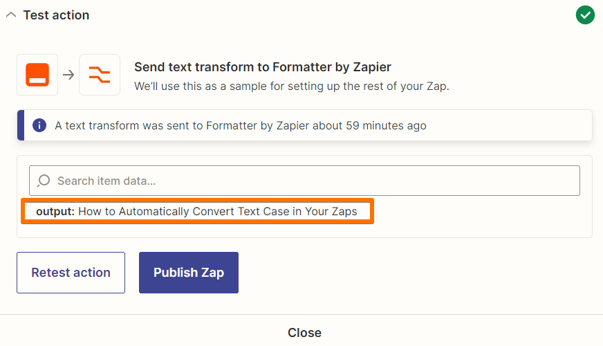 An orange box highlights the output of the Formatter step, which is a properly capitalized "How to Automatically Convert Text Case in Your Zaps".